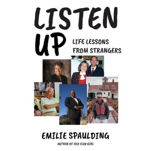 (영문도서) Listen Up: Life Lessons from Strangers Paperback, Piscataqua Press, English, 9781958669112