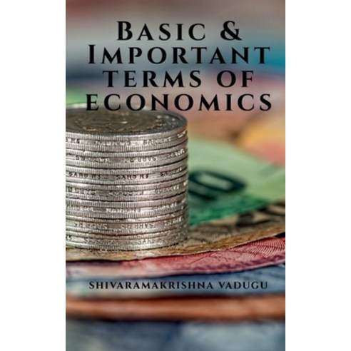 (영문도서) Basic & Important Terms of Economics Paperback, Notion Press, English, 9798890023520