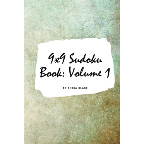 9x9 Sudoku Puzzle Book: Volume 1 (Small Softcover Puzzle Book for Teens and Adults) Paperback, Blurb