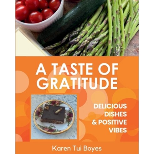 (영문도서) A Taste of Gratitude Paperback, Spectrum Education, English, 9780995131491
