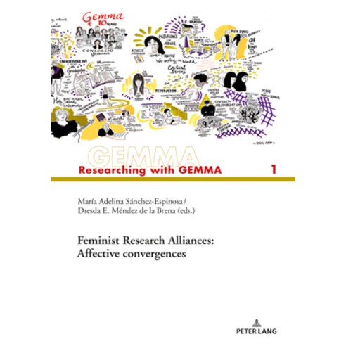 (영문도서) Feminist Research Alliances: Affective Convergences Paperback, Peter Lang Gmbh, Internatio..., English, 9783034340038