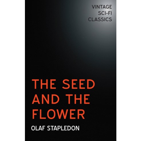 (영문도서) The Seed and the Flower Paperback, White Press, English, 9781473316379