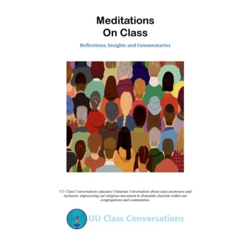 (영문도서) Meditations on Class: Reflections Insights and Commentaries Paperback, Lulu.com, English, 9781387830916