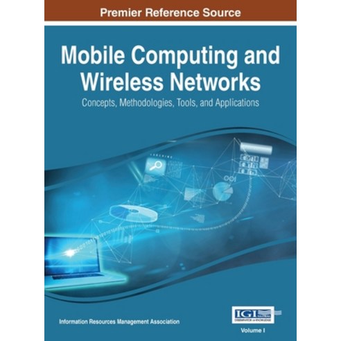 (영문도서) Mobile Computing and Wireless Networks: Concepts Methodologies ...