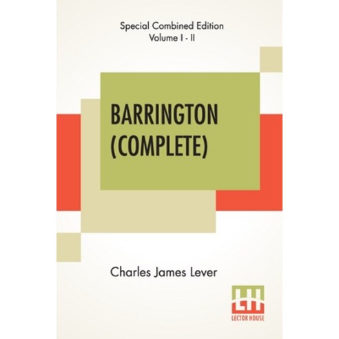 Barrington (Complete): Complete Edition Of Two Volumes Paperback, Lector House