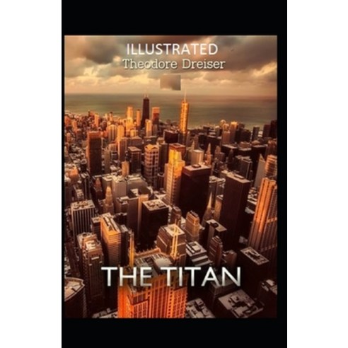 The Titan Illustrated Paperback, Independently Published