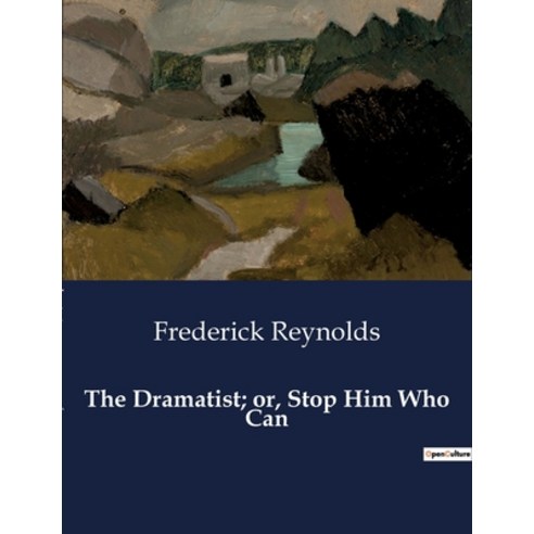 (영문도서) The Dramatist; or Stop Him Who Can Paperback, Culturea, English, 9791041996360