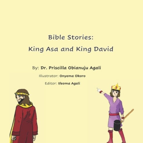 Bible Stories: King Asa and King David Paperback, Independently Published