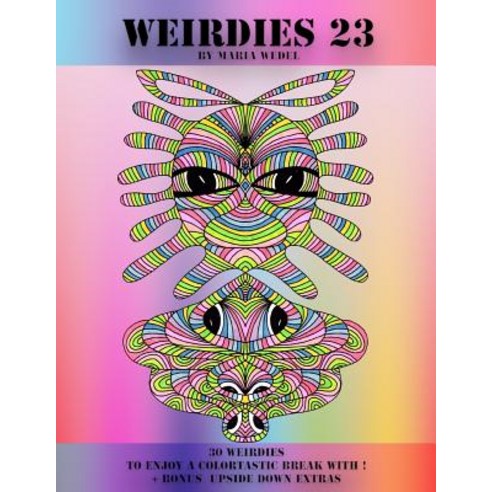 Weirdies 23: Color a Weirdie a Day Paperback, Global Doodle Gems