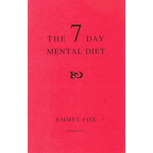 (영문도서) The 7 Day Mental Diet #2: How to Change Your Life in a Week Paperback, DeVorss & Company
