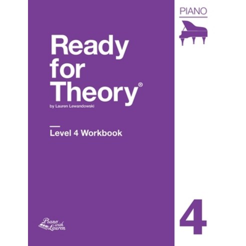 (영문도서) Ready for Theory: Piano Workbook Level 4 Paperback, Piano with Lauren, LLC, English, 9780996888158