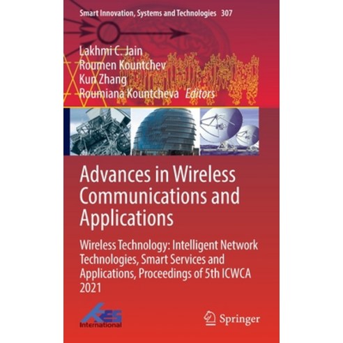 (영문도서) Advances in Wireless Communications and Applications: Wireless Technology: Intelligent Networ... Hardcover, Springer, English, 9789811934858