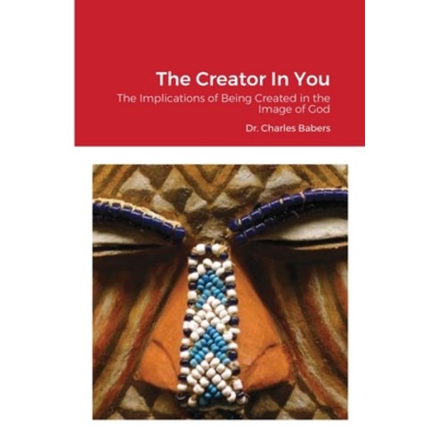 The Creator In You Paperback, Lulu.com