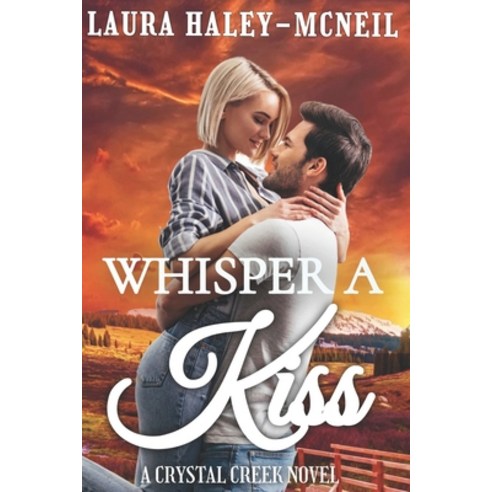 (영문도서) Whisper a Kiss Paperback, Independently Published, English, 9798418880994