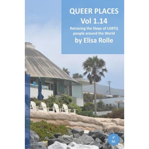 Queer Places: Pacific Time Zone (California - 90000 to 92999) Paperback, Blurb, English, 9781034533368