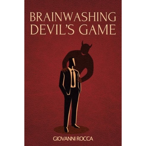 (영문도서) Brainwashing Devil''s Game Paperback, MR Comics & Art, English, 9781513698397