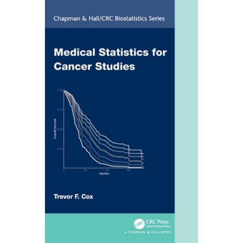 (영문도서) Medical Statistics for Cancer Studies Hardcover, CRC Press