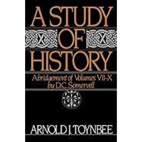 Study of History : Abridgement of Volumes Vii-X, Oxford USA