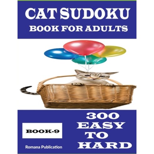 Cat Sudoku Book-9: Sudoku books for adults gift for cat lovers Paperback, Independently Published, English, 9798730063754