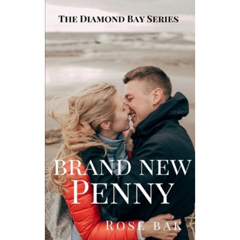 (영문도서) Brand New Penny: The Diamond Bay Series Paperback, Independently Published, English, 9781653386635