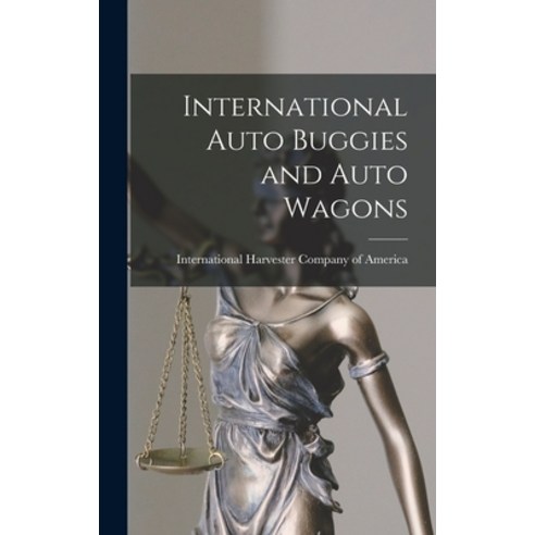 (영문도서) International Auto Buggies and Auto Wagons Hardcover, Legare Street Press, English, 9781016044691