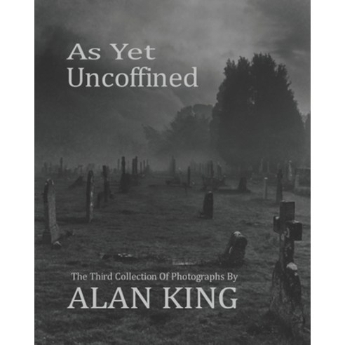 As Yet Uncoffined Paperback, Independently Published