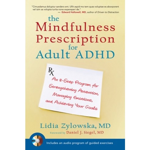 (영문도서) The Mindfulness Prescription for Adult ADHD: An 8-Step Program for Strengthening Attention M... Paperback, Trumpeter, English, 9781590308479