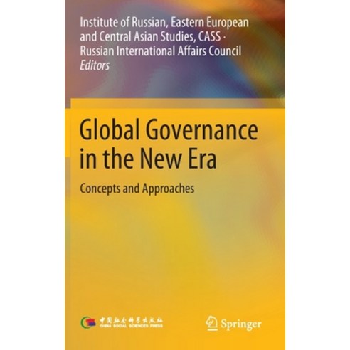 (영문도서) Global Governance in the New Era: Concepts and Approaches Hardcover, Springer, English, 9789811943317