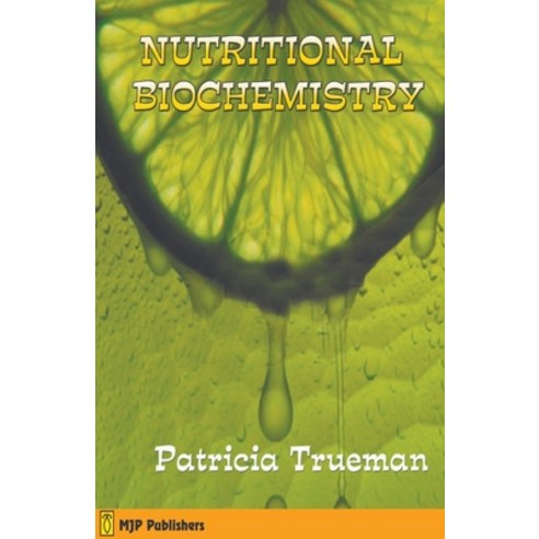 (영문도서) Nutritional Biochemistry Paperback, Mjp Publishers, English, 9798224935529