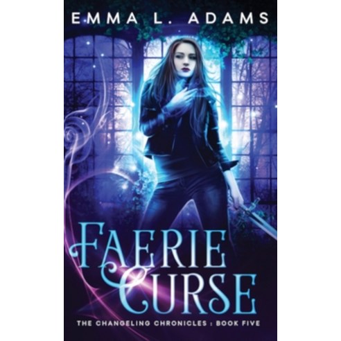 (영문도서) Faerie Curse Paperback, Emma Adams, English, 9781915250551