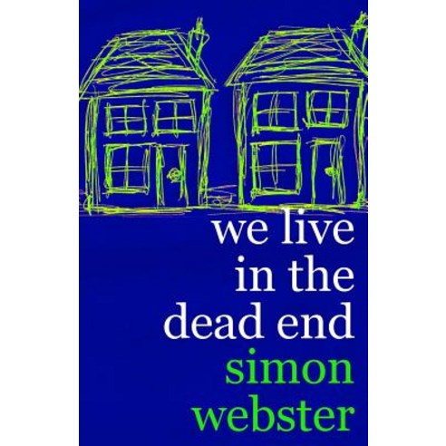 We Live In The Dead End Paperback, Createspace Independent Publishing Platform