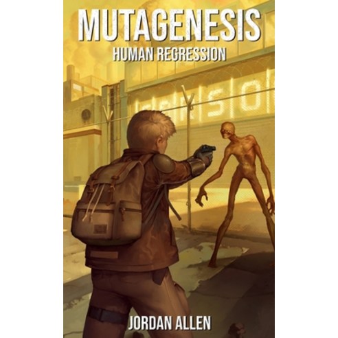 (영문도서) Mutagenesis: Human Regression Paperback, Jordan Allen, English, 9781739449186