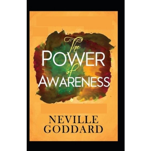 The Power of Awareness: Illustrated Edition Paperback, Independently Published, English, 9798731046961