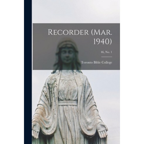 (영문도서) Recorder (Mar. 1940); 46 no. 1 Paperback, Hassell Street Press, English, 9781014124678