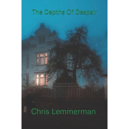 The Depths Of Despair Paperback, Independently Published