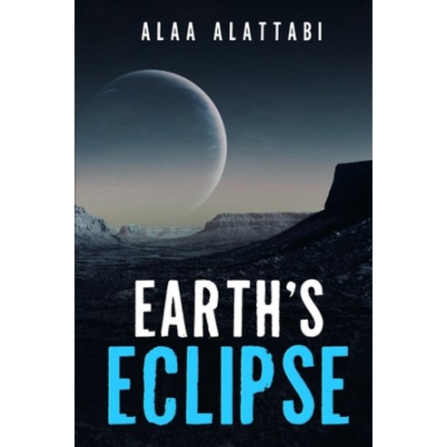 (영문도서) Earth''s Eclipse Paperback, Mermaid Publishers, English, 9798891221383