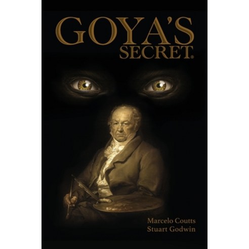 (영문도서) Goya''s Secret Paperback, Vanguard Press, English, 9781800167452