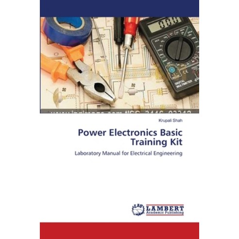 (영문도서) Power Electronics Basic Training Kit Paperback, LAP Lambert Academic Publis..., English, 9783659127649