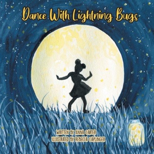 Dance with Lightning Bugs Paperback, Indy Pub