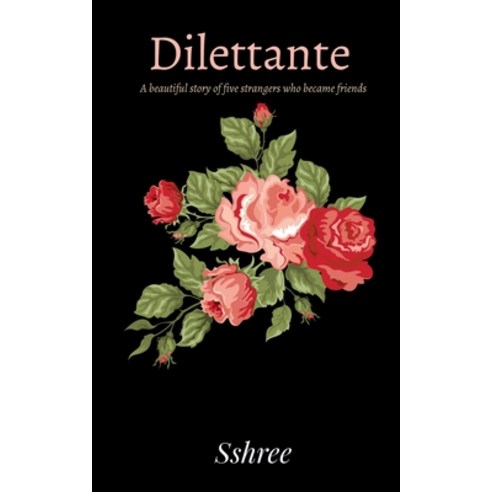 (영문도서) Dilettante Paperback, Notion Press, English, 9798886297928