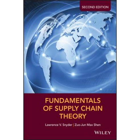 (영문도서) Fundamentals of Supply Chain Theory Hardcover, Wiley, English, 9781119024842