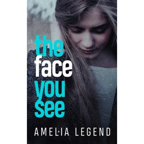(영문도서) The Face You See: Part I Paperback, Independently Published, English, 9798532397866