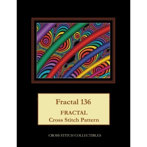 (영문도서) Fractal 136: Fractal Cross Stitch Pattern Paperback, Createspace Independent Pub..., English, 9781717109064