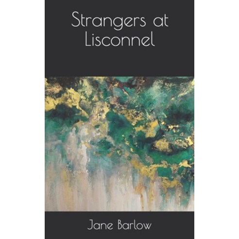 Strangers at Lisconnel Paperback, Independently Published, English, 9798730110694