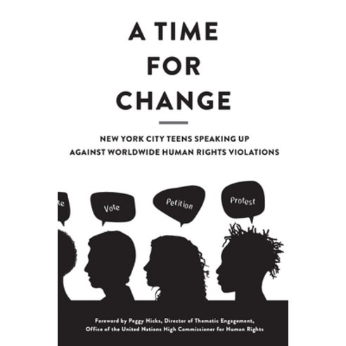 (영문도서) A Time for Change: New York City Teens Speaking Up Against ...