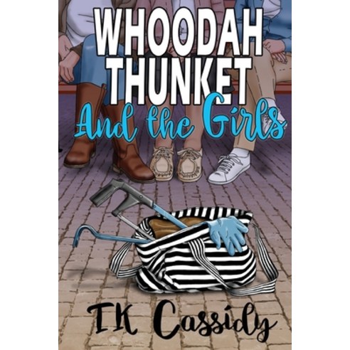 (영문도서) Whoodah Thunket and the girls Paperback, Tanya K. Cassidy, English, 9780966015225