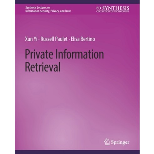 (영문도서) Private Information Retrieval Paperback, Springer, English, 9783031012099
