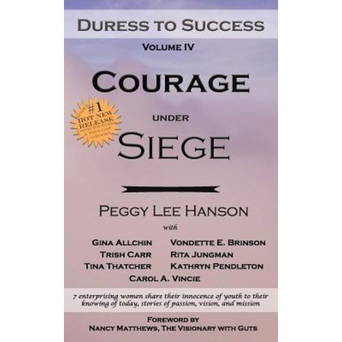 (영문도서) Courage Under Siege: Duress to Success Paperback, Independently Published, English, 9781790529674