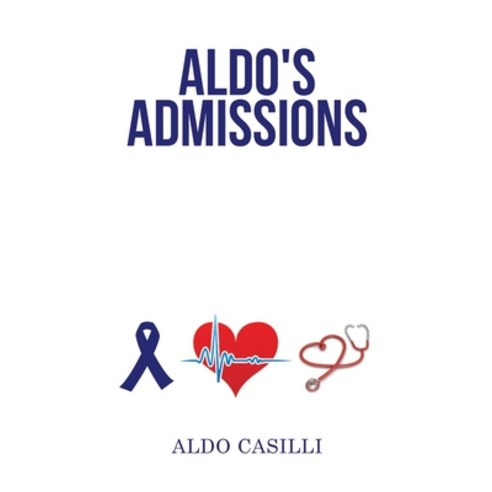 Aldo''s Admissions Paperback, Austin Macauley