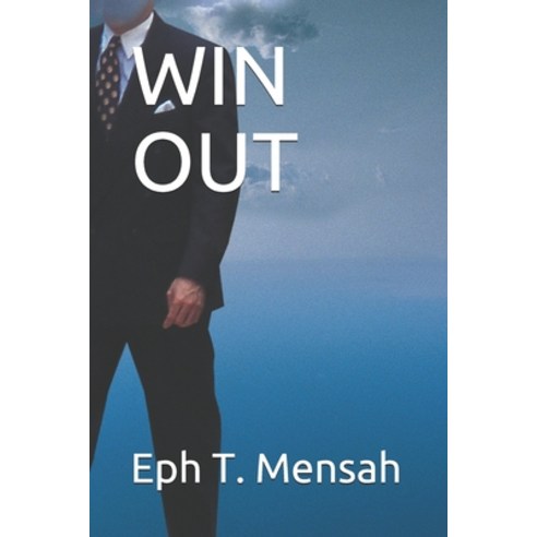 Win Out Paperback, Independently Published